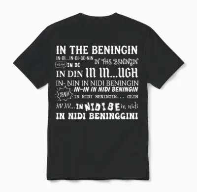 In the Beninging Meme Funny Quote Unisex T-Shirt - Black