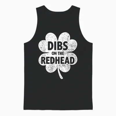 Dibs on the Redhead Shamrock for Funny St Patricks Day Unisex Tank Top - Black