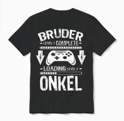 Bruder Level Complete Expecting Uncle Loading Announcement T-Shirt, Black Unisex T-Shirt - Black
