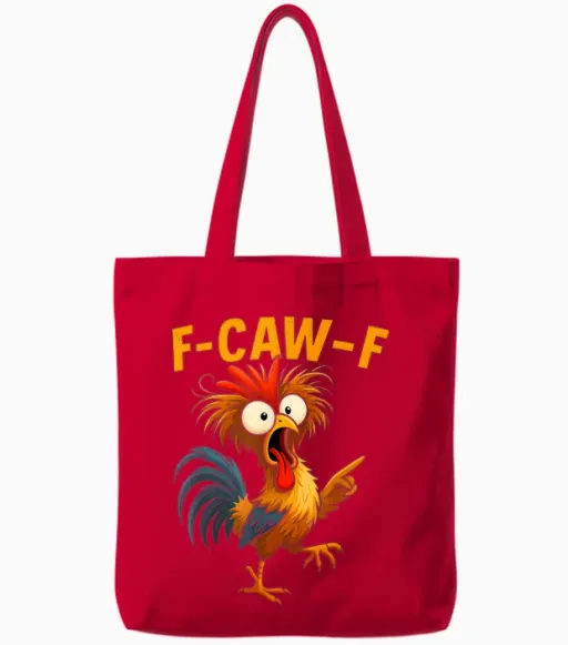 F Caw F Rooster Funny Bird Fcawf Chicken Whisperer Fawk Off Tote Bags - Red