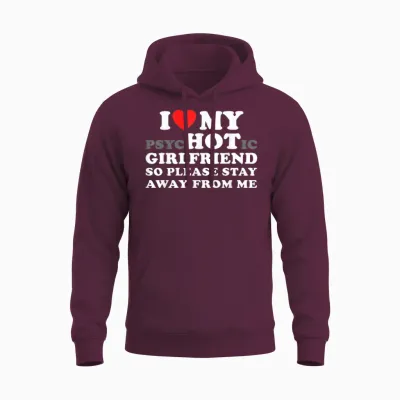 Liebe Meine Psychische Freundin Also Bitte Bleib Weg Von Mir Unisex Hoodie - Maroon