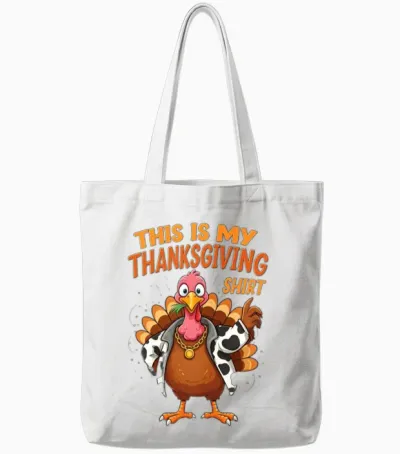 This Is My Thanksgiving Shirt Funny Thanksgiving Tote Bags - White