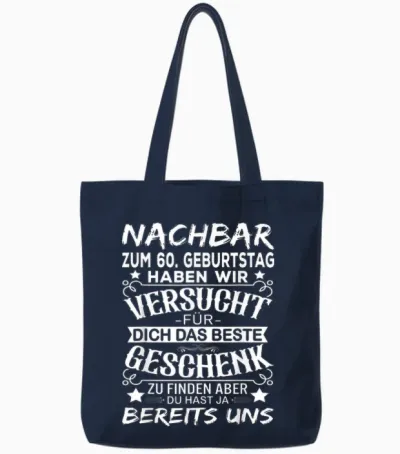 Nachbar 60 Geburtstag Mann Nachbarn 60 Jahre Männer Tote Bags - Navy