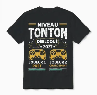 Niveau Tonton Débloqué 2027 Tu Vas être Futur Tonton Gamer Unisex T-Shirt - Black