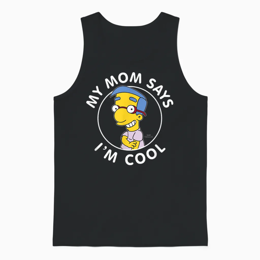 The Simpsons Milhouse My Mom Says I'm Cool V1 Unisex Tank Top in Black