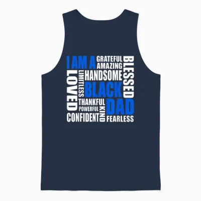 I Am a Black Dad Affirmations Positive Fatherhood Quote Unisex Tank Top - Navy