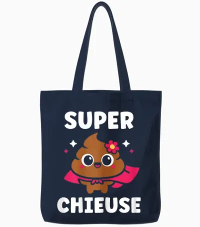 Crotte Blague Rigolo Chieuse Caca Humour Fille Super Chieuse Tote Bags - Navy