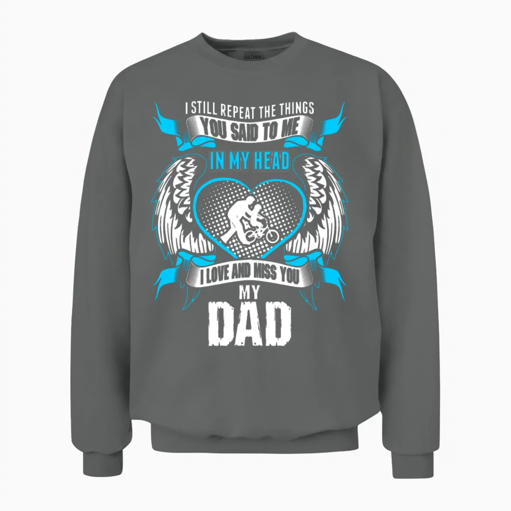 Son Love and Miss His Dad Unisex Sweatshirt in Graphite Heather