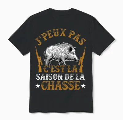 Hunter Humour Boar J'peux Pas C'est La Saison Hunting T-Shirt, Black, S Unisex T-Shirt - Black