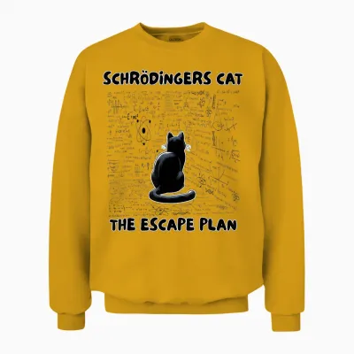 Quantum Physics Teacher Schrödinger's Cat the Escape Plan Unisex Sweatshirt - Gold