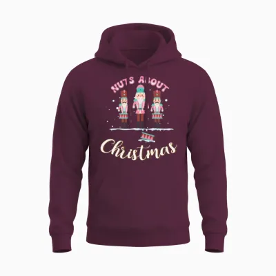 Pink Nutcracker Nuts About Christmas Holiday Unisex Hoodie - Maroon