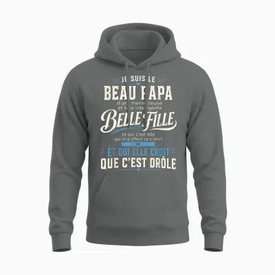 Beau Papa Belle Fille Humour Cadeau Famille Drôle Unisex Hoodie - Graphite Heather