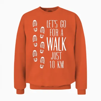 Hiking Walk Walking Hike Unisex Sweatshirt - Orange