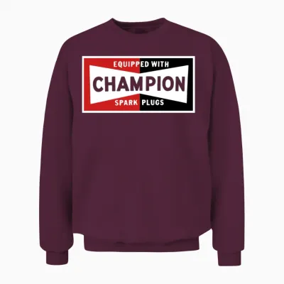 Champion Spark Plugs Black Vintage Sign Racer Hot Unisex Sweatshirt - Maroon