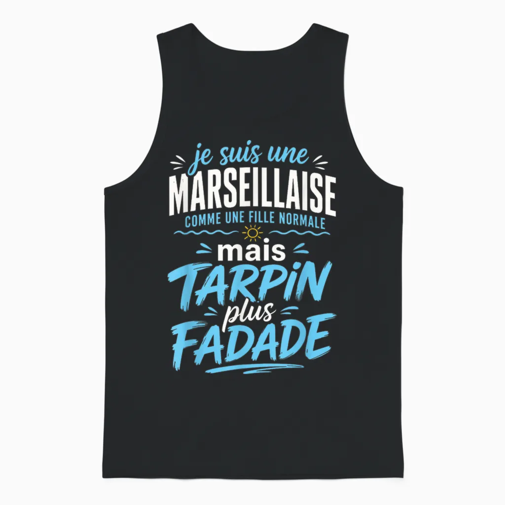Marseillaise Tarpin Fadade Cadeau Femme Humour Marseille Unisex Tank Top in Black