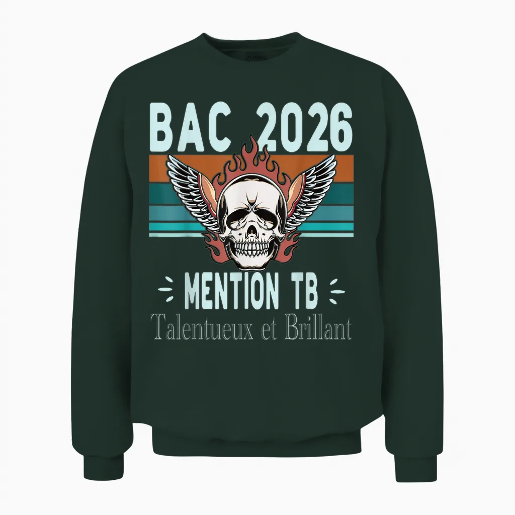 Baccalauréat 2026 Cadeau Réussite Bac Mention Tb Bachelier Unisex Sweatshirt in Forest