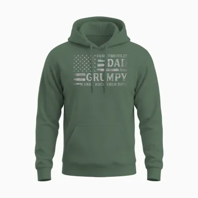 I Have Two Titles Dad & Grumpy Grey Usa Flag Father Grandpa Unisex Hoodie - Military Green