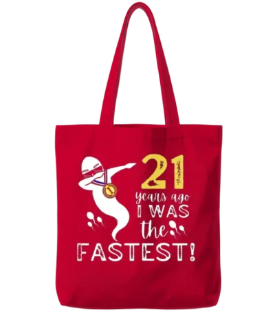 21 Years Ago I Was the Fastest Tote Bags - Red