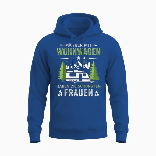 Men's Camping T-Shirt with Caravans Have the Most Beautiful Women, Black Unisex Hoodie - Royal