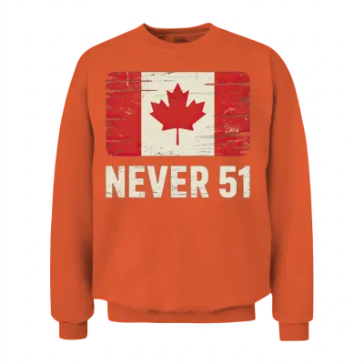 Never 51st State Canada Resistance Flag Design Unisex Sweatshirt - Orange