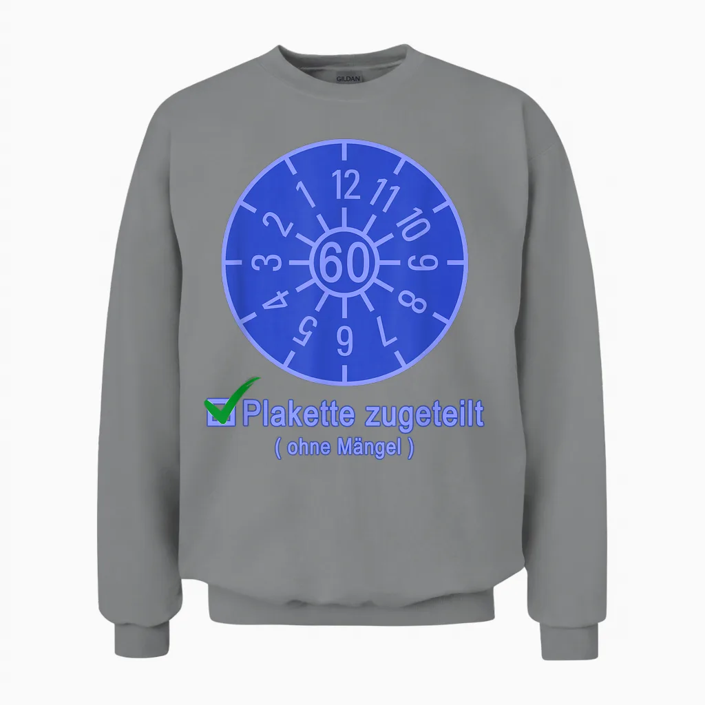 60 Geburtstag Tüv Plakette / Prüfplakette Hu / Au - Blau Unisex Sweatshirt in Sport Grey