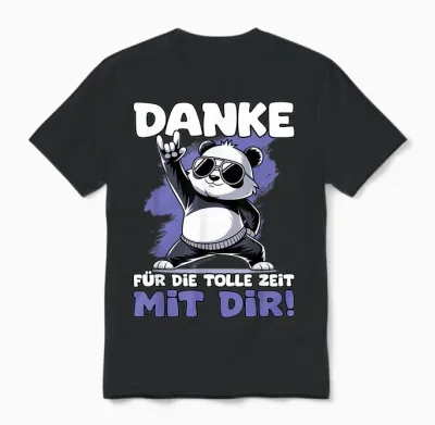 T-Shirt with German Text "danke Für Die Tolle Zeit Mit Dir | Kollegen Jobwechsel" Unisex T-Shirt - Black