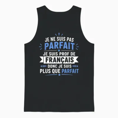 Fin Année école Humour Professeur Super Prof De Français Unisex Tank Top - Black
