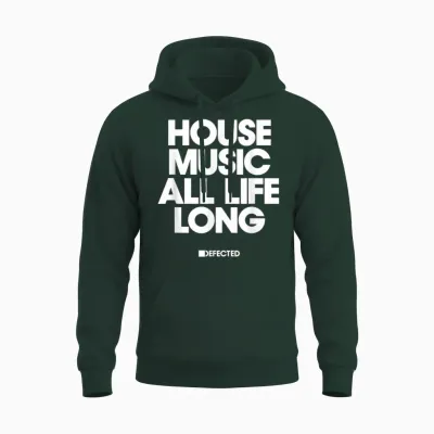 Defected House Music All Life Long White Text Unisex Hoodie - Forest