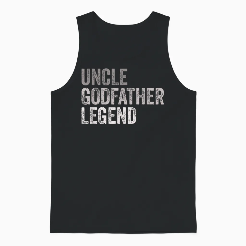 Funny Uncle Godparent Hero Message Uncle Godfather Legend for a Favorite Uncle Family Baptism T-Shirt - Black, Small, Short Sleeve, Classic Fit, Round Neck, Retro, Vintage Style - Men's Casual Unisex Tank Top in Black