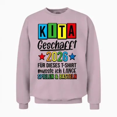 Kinder Kita Abgänger Geschafft Spielen Basteln Ade 2026 Unisex Sweatshirt - Light Pink