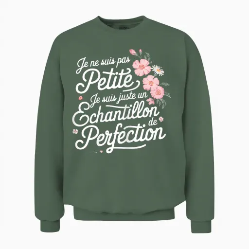 I'm Not Small Sample Perfection Woman Unisex Sweatshirt - Military Green