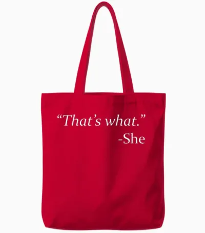 That's What - She Tote Bags - Red