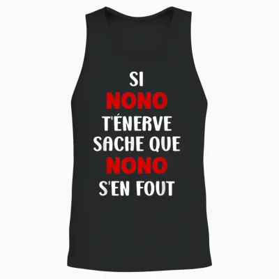 Name Si Nono T'énerve Humour Name Personalised Nono T-Shirt, Black, S Unisex Tank Top - Black