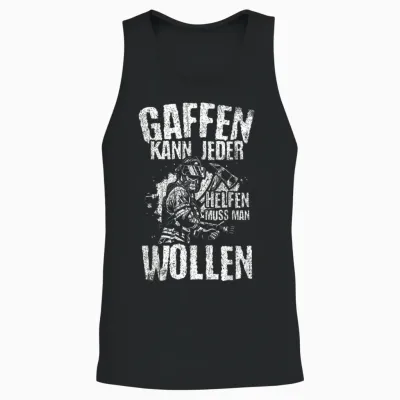 Feuerwehr Feuerwehrmann Gaffer Spruch Freiwillige Feuerwehr Unisex Tank Top - Black