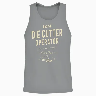 Die Cutter Operator Job Title Occupation Birthday Unisex Tank Top - Sport Grey