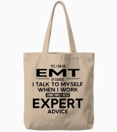 Emt Sometimes I Need Expert Advice Tote Bags - Natural