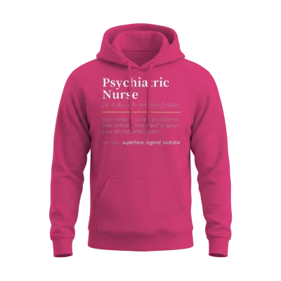 Psychiatric Nurse Noun Unisex Hoodie - Heliconia