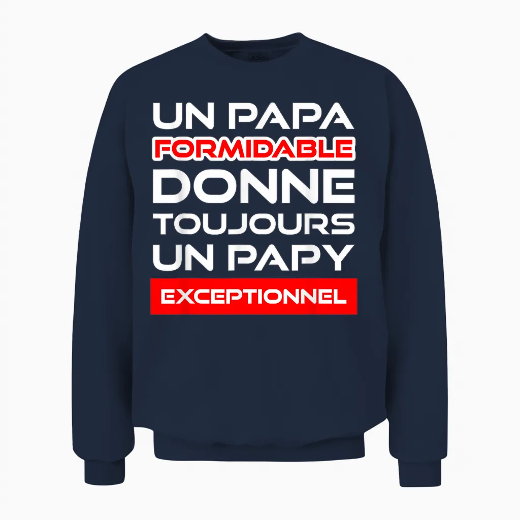 Cadeau Papy Exceptionnel Humour Fête Grands Pères Original Unisex Sweatshirt in Navy