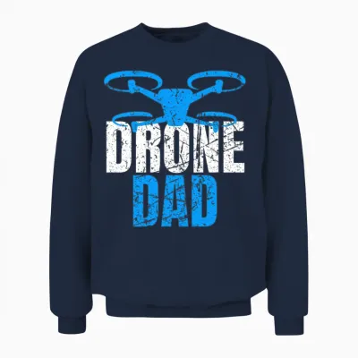 Drone Dad Drone Pilot Drone Operator Quadcopter Unisex Sweatshirt - Navy