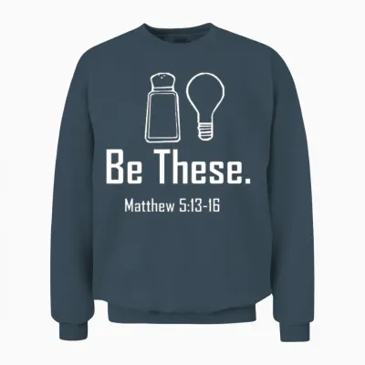 Be These Salt and Light Unisex Sweatshirt - Dark Heather