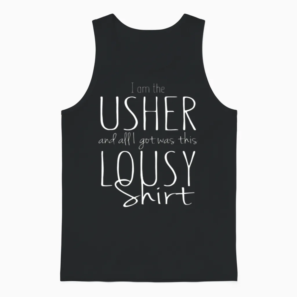 Funny Usher Wedding Shower Bridal Party Lousy Unisex Tank Top in Black