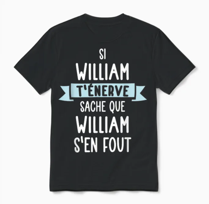 Gift Man Humour Name Personalised William T-Shirt, Black, S Unisex T-Shirt in Black