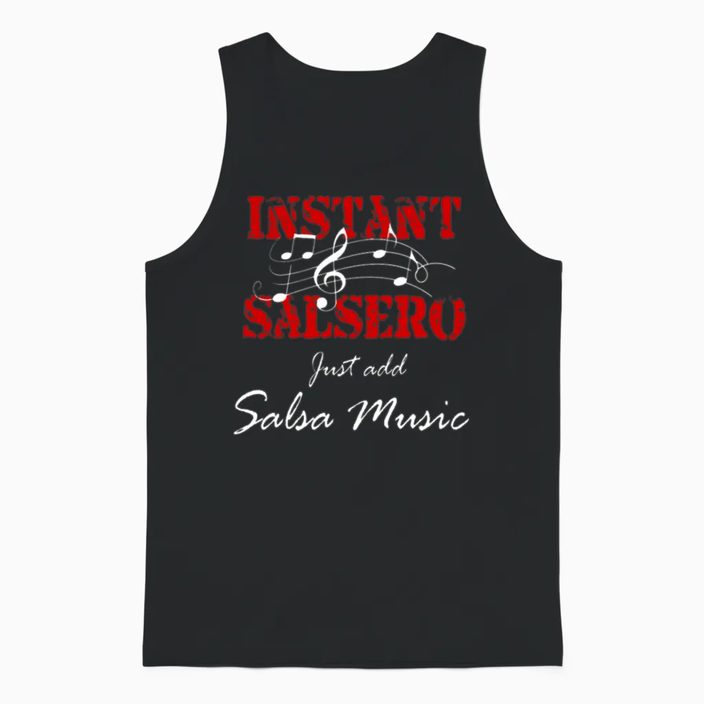 Instant Salsero Just Add Salsa Music Unisex Tank Top in Black