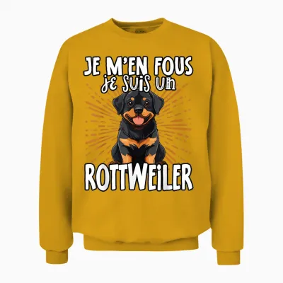 Je M'en Fous Je Suis Un Rottweiler - Cute Rottweiler T-Shirt, Black, S Unisex Sweatshirt - Gold