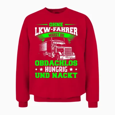 Berufskraftfahrer Spedition Lastwagen Lkw Fahrer Logistik Unisex Sweatshirt - Red