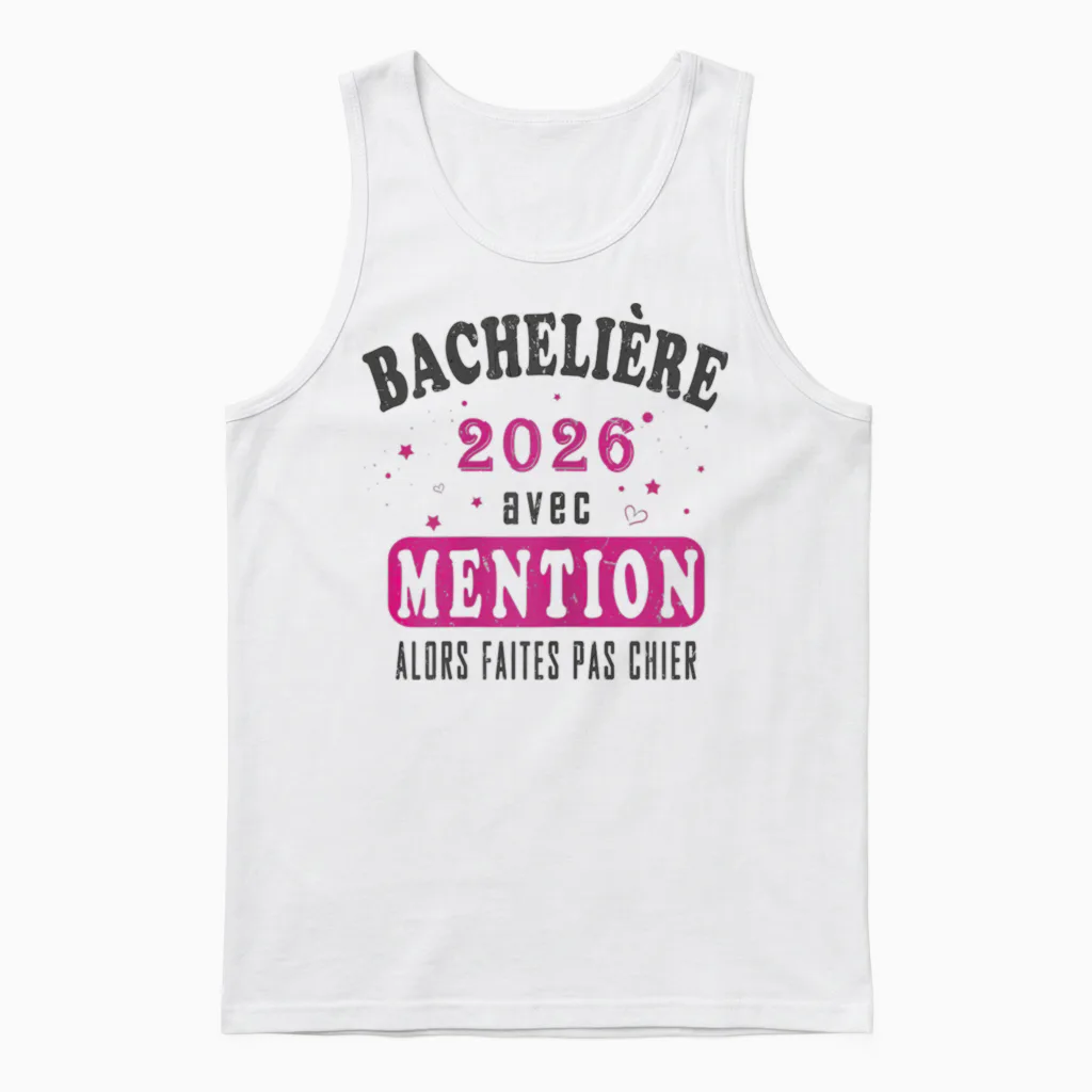 Baccalauréat Avec Mention - Humour Fille Bachelière 2026 Unisex Tank Top in White