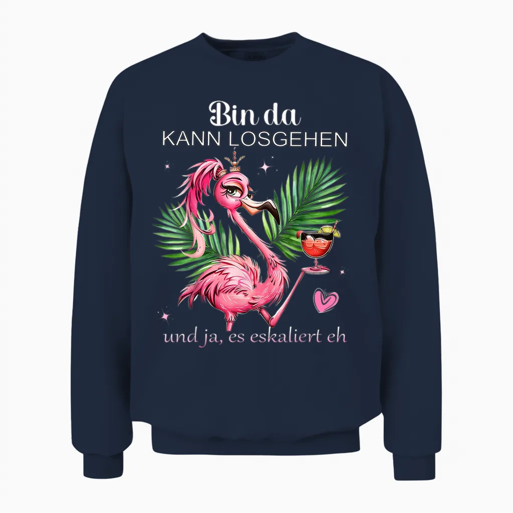Damen Flamingo Bin Da Kann Losgehen Und Ja Es Eskaliert Eh Unisex Sweatshirt in Navy