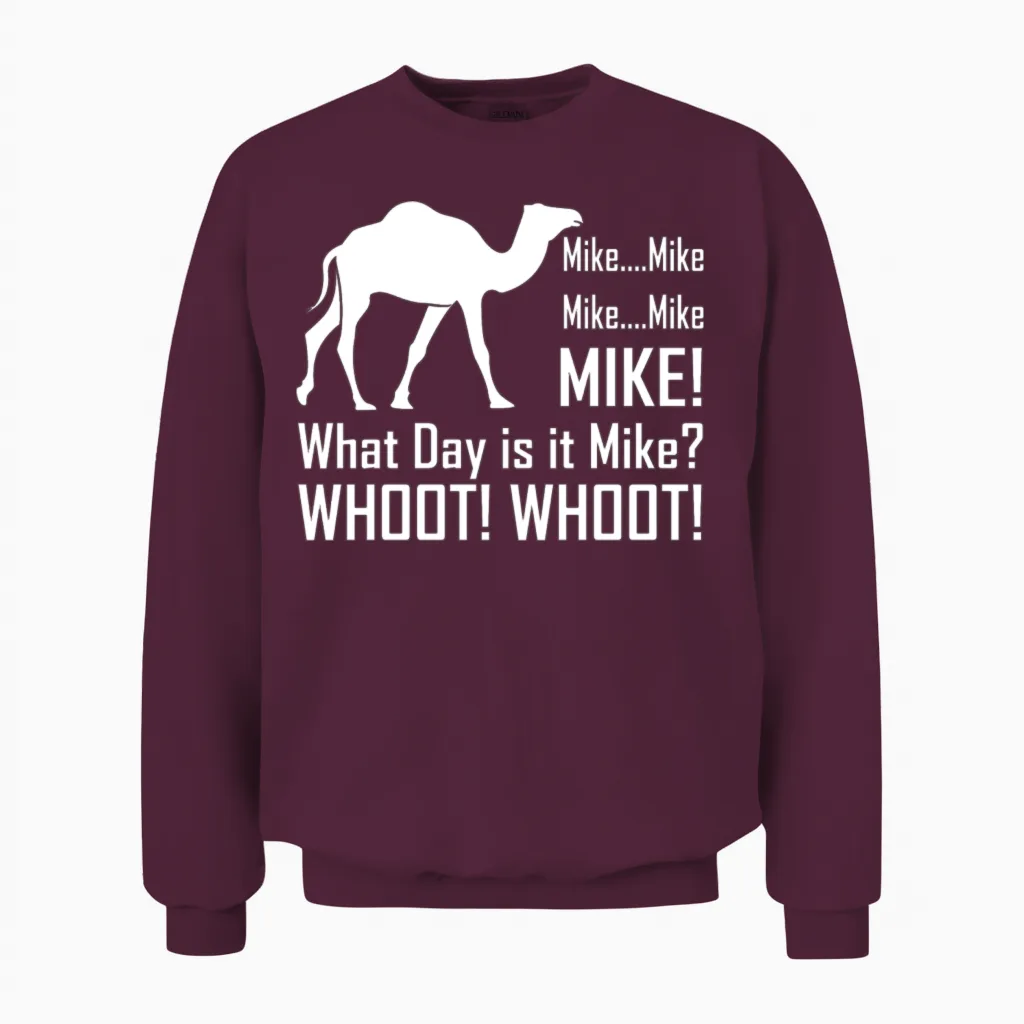 Mike! Hump Day! Unisex Sweatshirt in Maroon