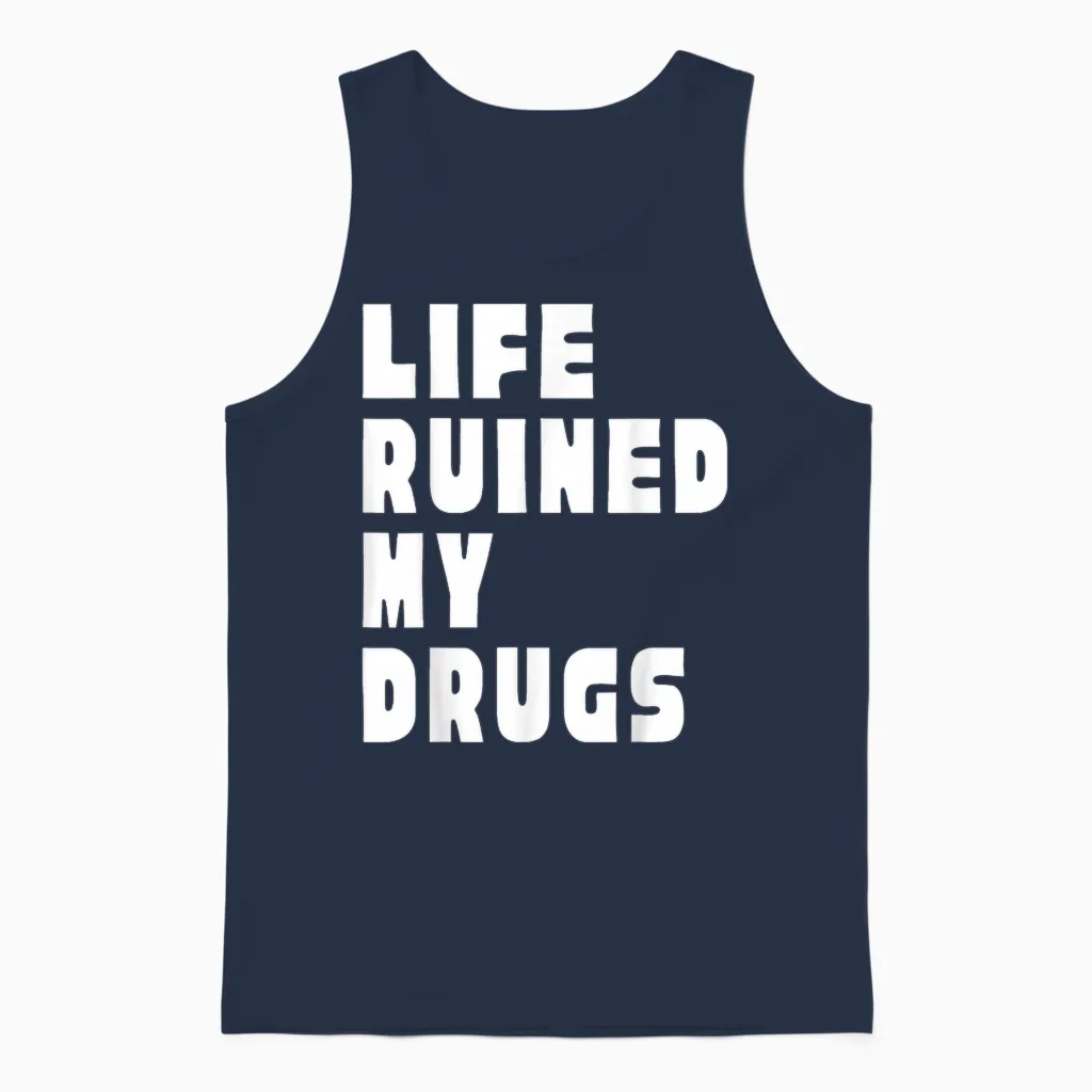 Das Leben Ruinierte Meine Drogen Unisex Tank Top in Navy