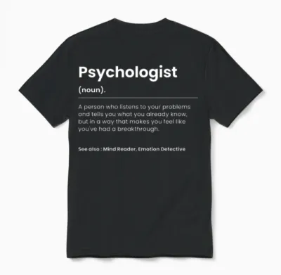 Funny Psychologist Unisex T-Shirt - Black